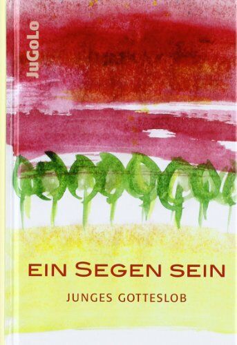 Patrick Dehm - Ein Segen sein: Junges Gotteslob - Preis vom 12.10.2026 11:37:12 h