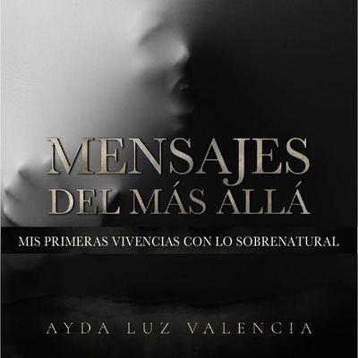 Mensajes del más allá - Ayda Luz Valencia, Audio, 9789152167144
