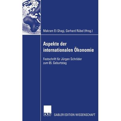 Aspekte der internationalen Ökonomie/Aspects of International Economics, Taschenbuch von , Deutscher Universitätsverlag, 978-3-322-82093-8