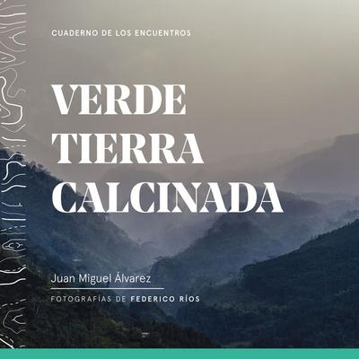 Verde tierra calcinada - Juan Miguel Álvarez, Audio, 9789179237547