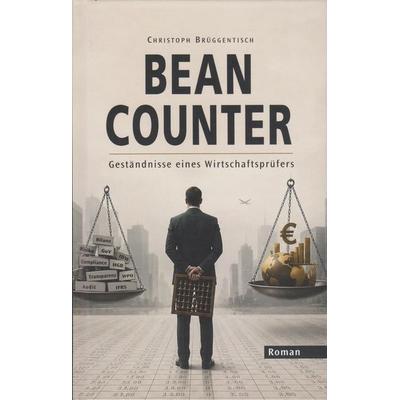 Bean Counter, Gebundene Ausgabe von Christoph Brüggentisch, Isensee, Florian, GmbH, 978-3-7308-2329-3