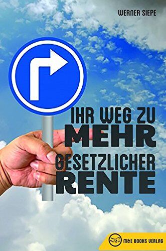 Werner Siepe - Ihr Weg zu mehr gesetzlicher Rente - Preis vom 09.10.2026 07:28:09 h