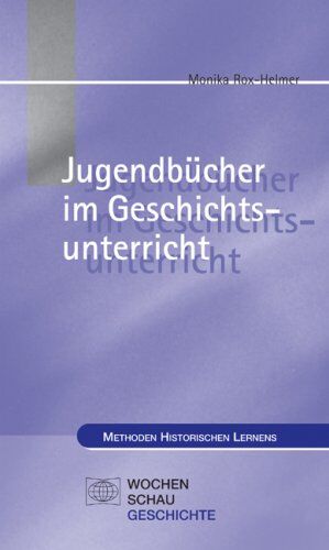 Monika Rox-Helmer - Jugendbücher im Geschichtsunterricht - Preis vom 10.10.2026 11:48:34 h