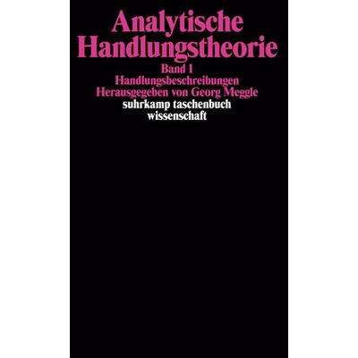 Handlungsbeschreibungen. Analytische Handlungstheorie. Band 1, Taschenbuch von , Suhrkamp, 978-3-518-28088-1