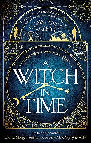 Constance Sayers - A Witch in Time: absorbing, magical and hard to put down - Preis vom 01.10.2026 17:08:56 h
