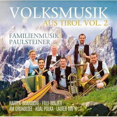 Volksmusik Aus Tirol Vol. 2 - Familienmusik Paulsteiner, CD