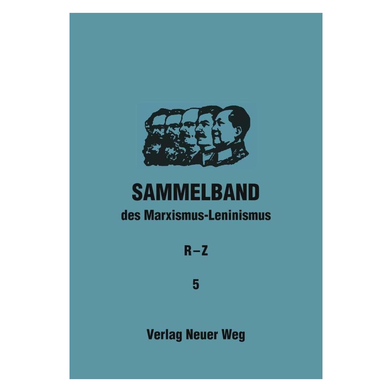 Neuer Weg Sammelband des Marxismus-Leninismus (Deutsch, Softcover, Willi Dickhut) (55896256)