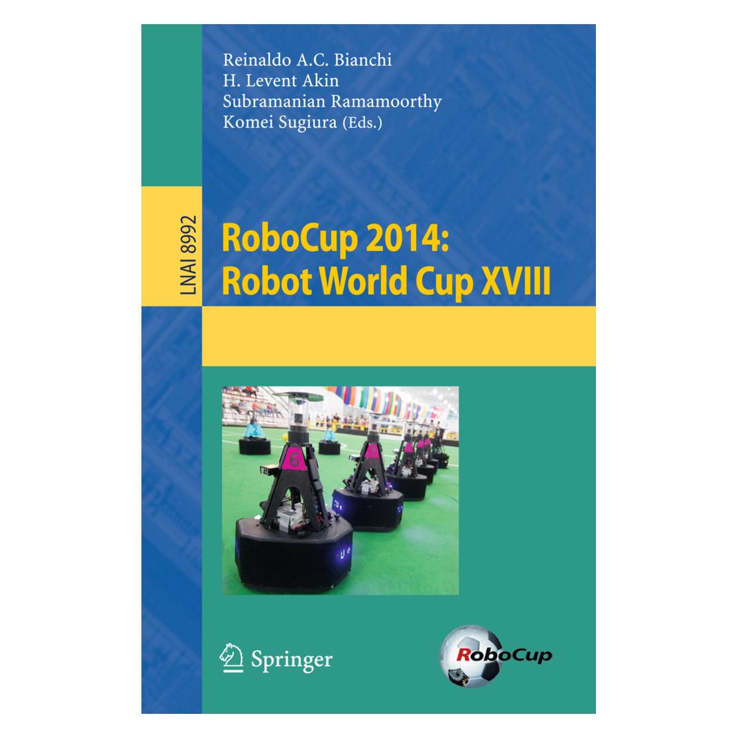 Springer RoboCup 2014: Robot World Cup XVIII (Englisch, Softcover, Reinaldo A. C. Bianchi) (15918512)
