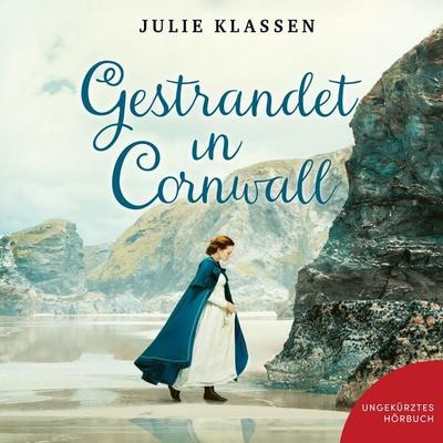 Gestrandet in Cornwall - Julie Klassen, Audio, 9783775182782