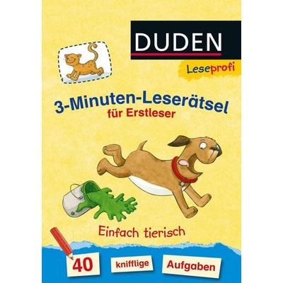 Duden Leseprofi – 3-Minuten-Leserätsel für Erstleser: Einfach tierisch, Taschenbuch von Susanna Moll, FISCHER Sauerländer Duden, 978-3-7373-3206-4