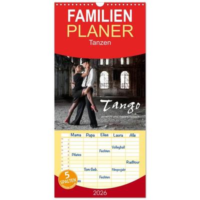 Familienplaner 2026 - Tango - sinnlich und melancholisch mit 5 Spalten (Wandkalender, 21 x 45 cm) CALVENDO