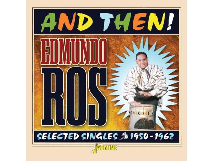And Then! Selected Singles 1950-1962