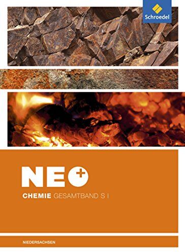 Lothar Kraft - NEO Chemie - Ausgabe für die Sekundarstufe I in Niedersachsen: Gesamtband: Schülerband - Preis vom 18.10.2026 19:22:15 h