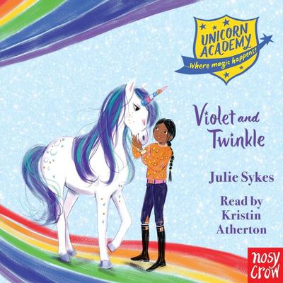 Unicorn Academy: Violet and Twinkle - Julie Sykes, Audio, 9781839944895