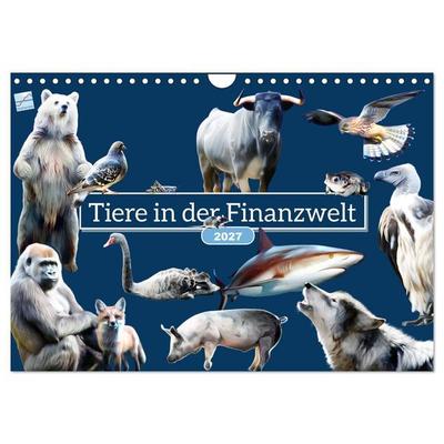 Tiere in der Finanzwelt 2027 (Wandkalender 2027 DIN A4 quer), CALVENDO Monatskalender