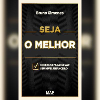 Seja o melhor - Bruno Gimenes, Audio, 4066338902467