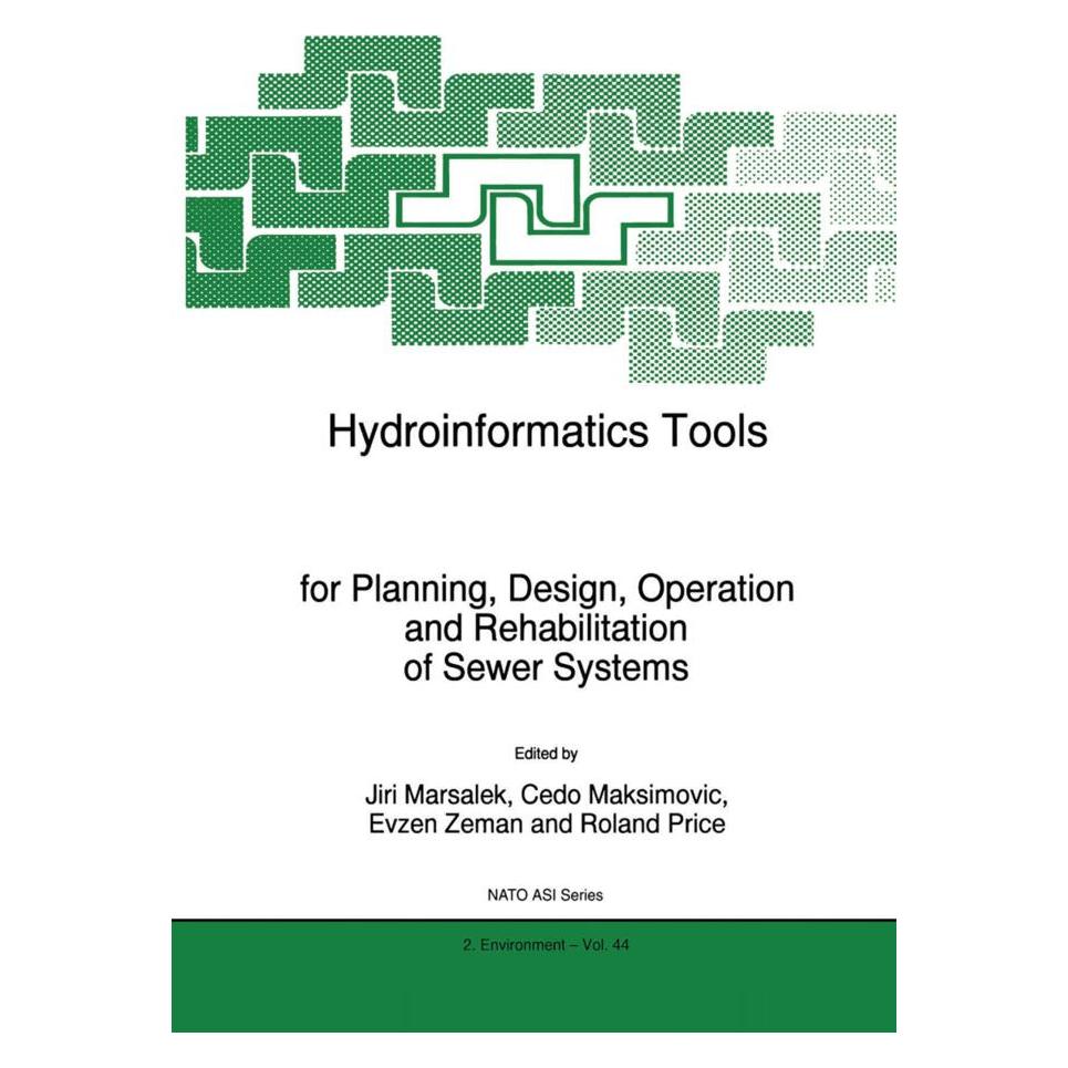 Springer Hydroinformatics Tools for Planning, Design, Operation and Rehabilitation of Sewer Systems (Englisch, Softcover, Cedo Maksimovic, Evzen Zeman, J. Marsalek, Roland Price) (55379449)