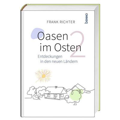 Oasen im Osten 2, Gebundene Ausgabe von , St. Benno, 978-3-7462-7014-2