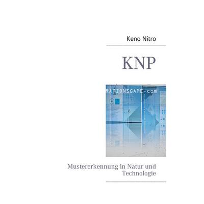 KNP, Taschenbuch von Keno Nitro, BoD – Books on Demand, 978-3-8391-2071-2