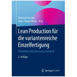 Lean Production für die variantenreiche Einzelfertigung, Fachbücher von Reinhard Koether, Klaus-Jürgen Meier