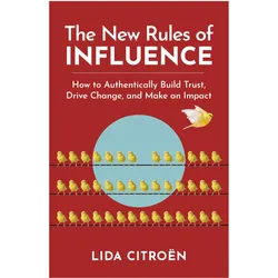The New Rules of Influence, Sachbücher von Lida Citroën