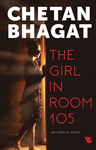 Chetan Bhagat - The Girl in Room 105 - Preis vom 06.10.2026 07:26:00 h