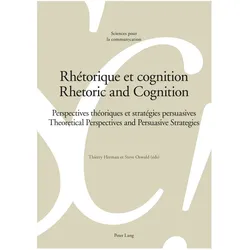 Rhétorique et cognition - Rhetoric and Cognition, Fachbücher von Steve Oswald, Thierry Herman, Louis de Saussure