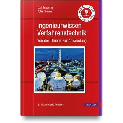 Ingenieurwissen Verfahrenstechnik, Gebundene Ausgabe von Karl Schwister,Volker Leven, Carl Hanser, 978-3-446-48161-9