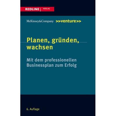 Planen, gründen, wachsen, Taschenbuch von McKinsey & Company,McKinsey McKinsey & Company, Redline