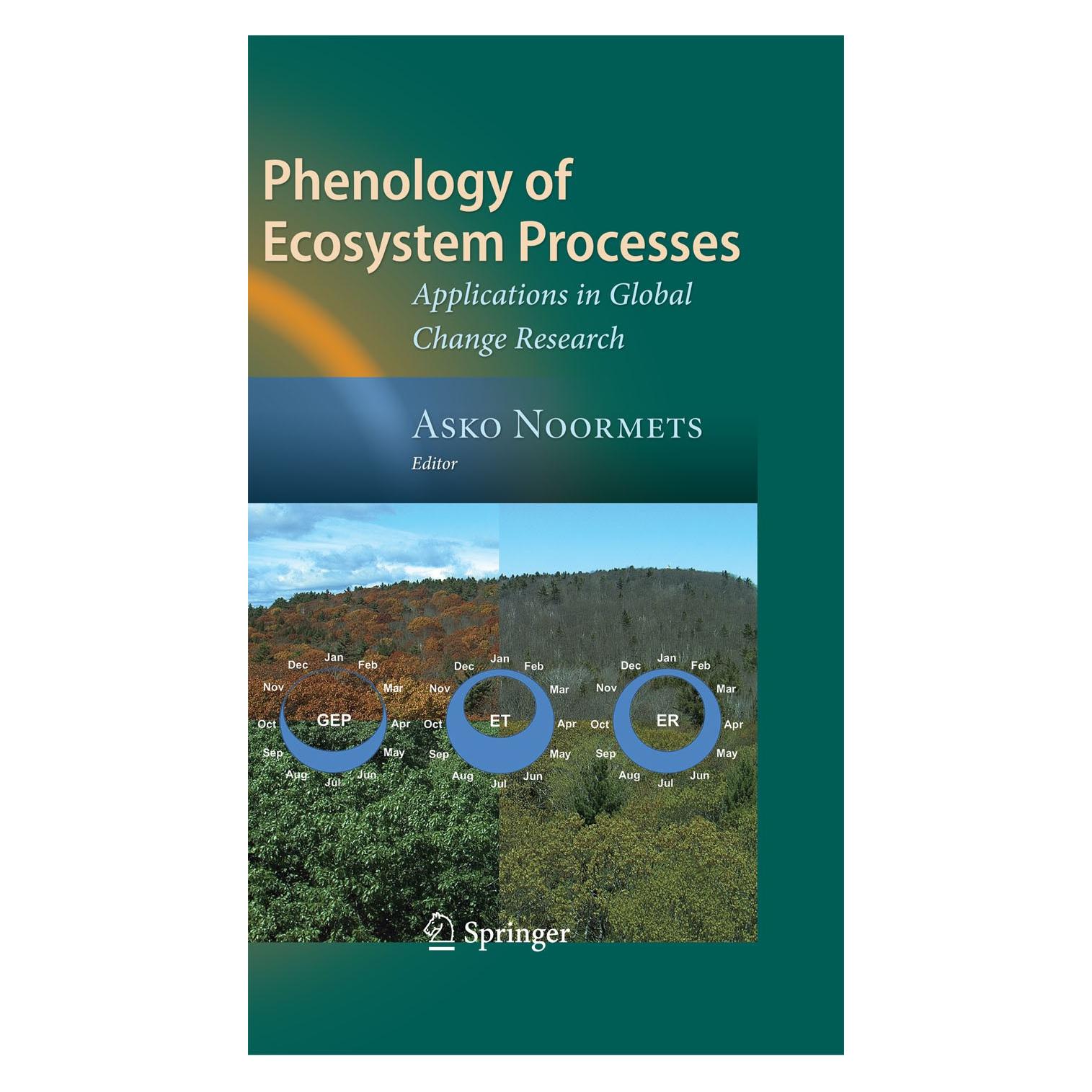 Springer Phenology of Ecosystem Processes (Englisch, Hardcover, Asko Noormets) (9781441900258)
