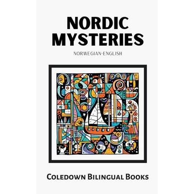 Nordic Mysteries, Taschenbuch von Coledown Bilingual Books, Coledown Bilingual Books