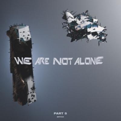 We Are Not Alone - Part 5 - Various, Vinyl