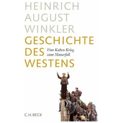 Geschichte des Westens, Fachbücher von Heinrich August Winkler