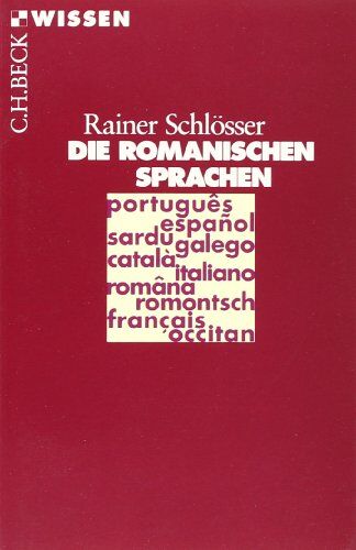 Rainer Schlösser - Die romanischen Sprachen - Preis vom 30.09.2026 09:01:18 h