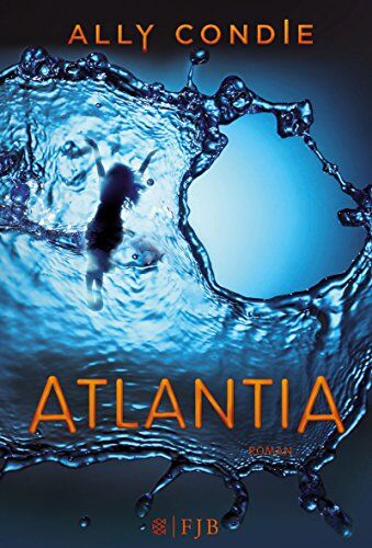Ally Condie - Atlantia: Roman - Preis vom 19.10.2026 19:33:35 h