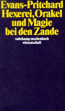 Evans-Pritchard, Edward Evan - Hexerei, Orakel und Magie bei den Zande - Preis vom 06.10.2026 07:26:00 h