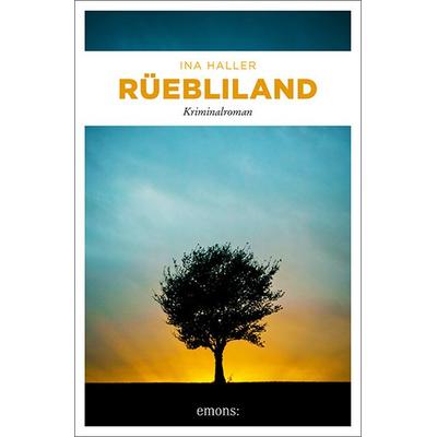 Rüebliland, Taschenbuch von Ina Haller, Emons Verlag