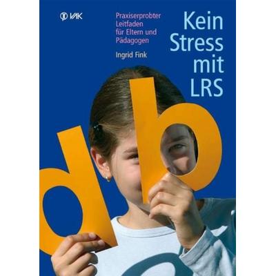 Kein Stress mit LRS, Taschenbuch von Ingrid Fink, Vak, 978-3-935767-39-2