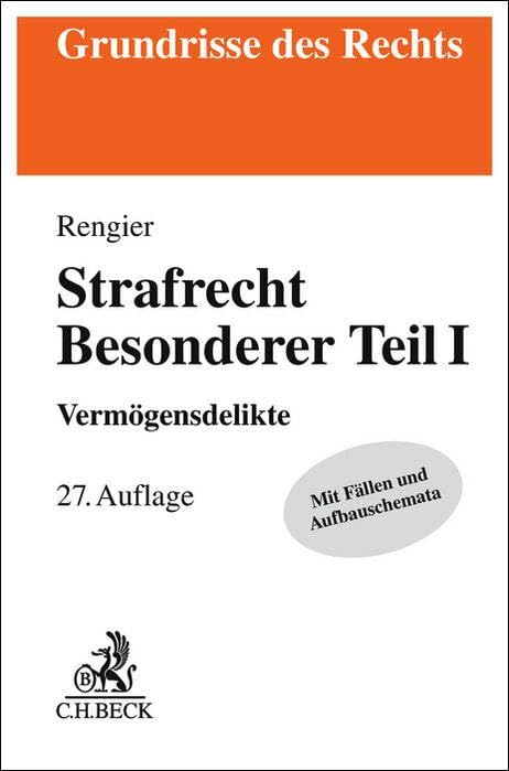 Rudolf Rengier - Strafrecht Besonderer Teil I: Vermögensdelikte (Grundrisse des Rechts) - Preis vom 18.10.2026 15:28:09 h