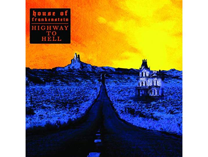 House Of Frankenstein - Highway To Hell