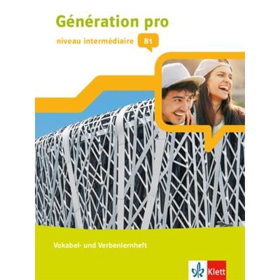 Génération pro - niveau intermédiaire B1, Taschenbuch von , Klett Schulbuchverlag, 978-3-12-624613-2