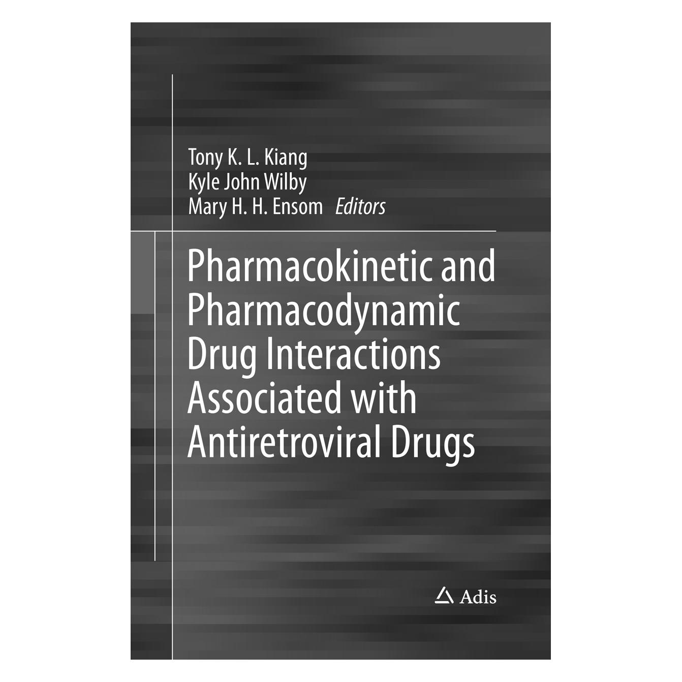 Springer Pharmacokinetic and Pharmacodynamic Drug Interactions Associated with Antiretroviral Drugs (Englisch, Softcover, John Wilby, Kyle H H Ensom, Mary, Tony K. L. Kiang) (56009815)