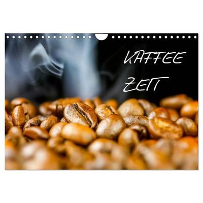 Kaffeezeit (Wandkalender 2027 DIN A4 quer), CALVENDO Monatskalender