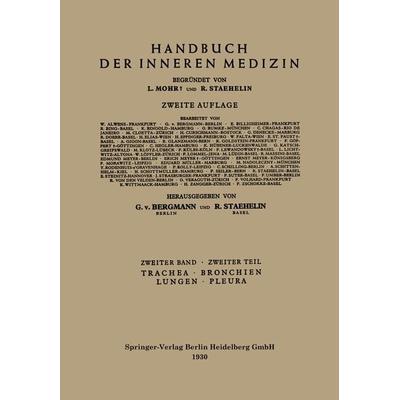 Trachea, Bronchien, Lungen, Pleura, Taschenbuch von Gustav Bergmann,Leo Mohr, Springer Berlin, 978-3-662-42055-3