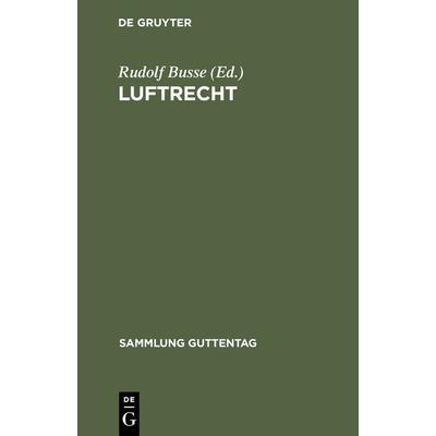 Luftrecht, Gebundene Ausgabe von , De Gruyter, 978-3-11-103633-5