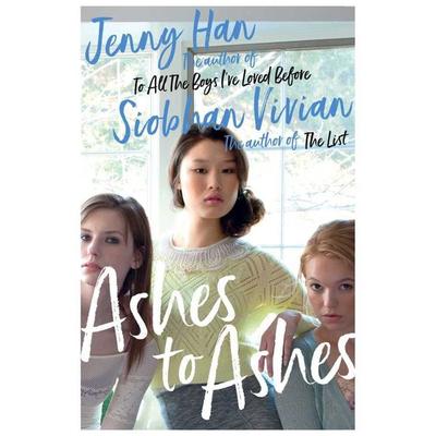 Ashes to Ashes, Taschenbuch von Jenny Han,Siobhan Vivian, Simon & Schuster Uk, 978-1-4711-9153-4
