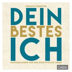 Dein bestes Ich, Ratgeber von Christo Foerster