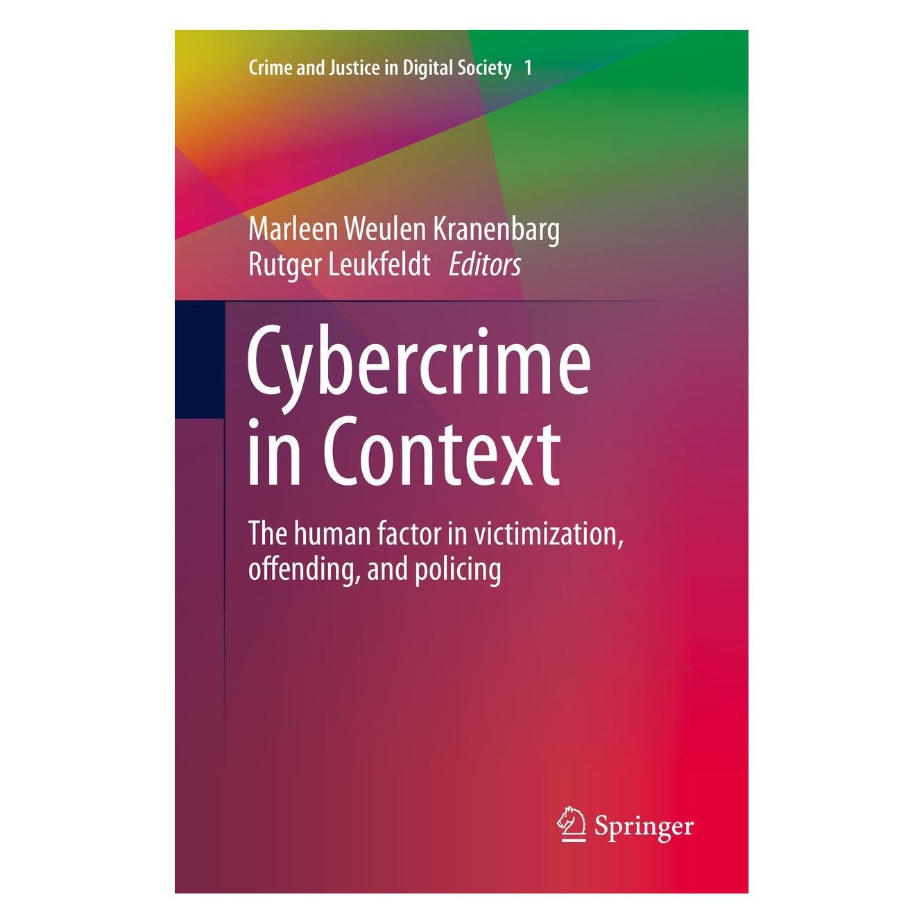 Springer Cybercrime in Context (Englisch, Hardcover, Marleen Weulen Kranenbarg, Rutger Leukfeldt) (9783030605261)