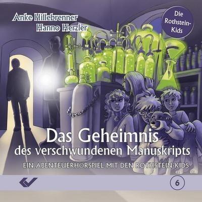Folge 6: Das Geheimnis des verschwundenen Manuskripts - Anke Hillebrenner,Hanno Herzler, Audio, 9783989635562