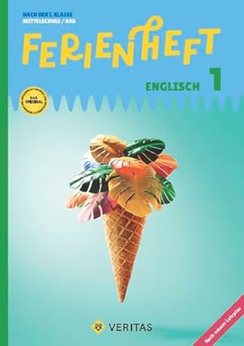 Renate Wurm-Smole - Englisch Ferienhefte - NMS und AHS - 5. Schuljahr: Ferienheft Englisch 1. Klasse MS/AHS - Nach der 1. Klasse MS/AHS - Ferienheft mit eingelegten Lösungen - Preis vom 12.10.2026 11:37:12 h